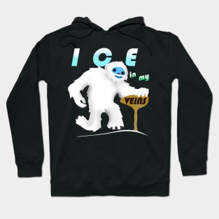 Ice in my veins, abominable snowman Hoodie